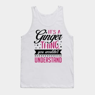 It's a Ginger Thing Tank Top